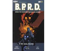 Il re della paura. Hellboy presenta B.P.R.D. (Vol. 14)