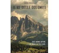 Il re delle Dolomiti