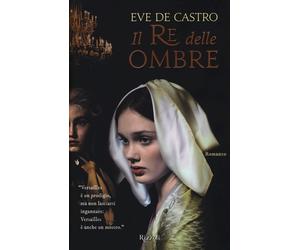 Il re delle ombre - De Castro Eve
