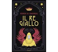 Il re giallo. Dark tales. La serie gotica della British Library