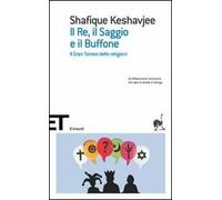 Il re, il saggio e il buffone. Il gran torneo delle religioni