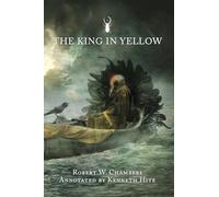 Il re in giallo: edizione annotata (copertina morbida)