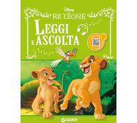 Il re Leone. Leggi e ascolta. Ediz. a colori. Con QR code per ascoltare la storia