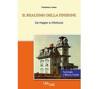 Il realismo della finzione. Da Hopper a Hitchcock