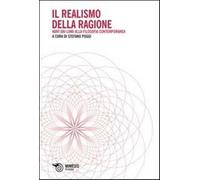 Il realismo della ragione. Kant dai lumi alla filosofia contemporanea