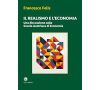 Il realismo e l'economia. Una discussione sulla scuola austriaca di economia