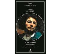 Il realismo. Lettere e scritti