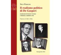 Il realismo politico di De Gasperi. Fanfani invece vuole i missili americani