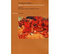 Libri Realismo Politico. Figure, Concetti, Prospettive Di Ricerca (Il)
