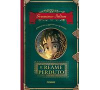 Il reame perduto. Cronache del Regno della Fantasia (Vol. 1)