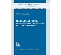 Il reato abituale. Prospettive per una possibile lettura rifondativa