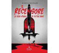 Il recensore. La vera storia di Victor Dane. Ediz. integrale