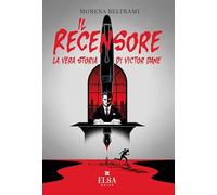 Il recensore. La vera storia di Victor Dane. Ediz. integrale