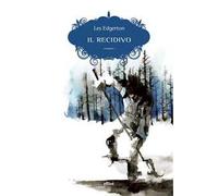 Il recidivo