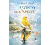 Il recinto degli specchi