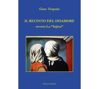 Il recinto del disamore ovvero la «fujùta» - [Smasher]