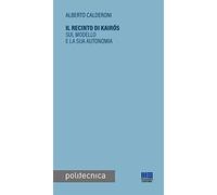 Il recinto di Kairós