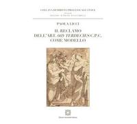 Il reclamo dell'art. 669 terdecies c.p.c. come modello