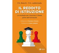 Il reddito di istruzione. La strategia per rilanciare il paese parte dall'università