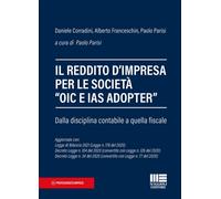 Il reddito d'impresa per le società «OIC e IAS ADOPTER». Dalla di