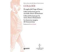 Il regalo del Capo D’anno-Libro di lezioni per la seconda classe elementare-Libro di lezioni per la terza classe elementare-La lanterna magica di Giannettino