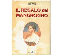 Il regalo del mandrogno