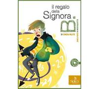 Il regalo della signora B.