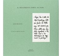 Il reggimento parte all'alba