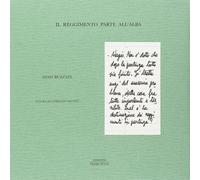 Il reggimento parte all'alba [Paperback] [May 01, 2018] Buzzati, Dino and Viganò