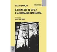 Il regime del 41 bis o.p. e la rieducazione penitenziaria