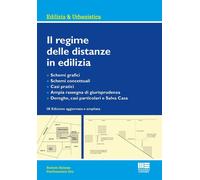 Il regime delle distanze in edilizia - 2025 - Maggioli Editore