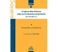 Il regime delle distanze nella nuova dinamica proprietaria (art. 873-899 c...