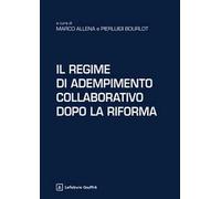 Il regime di adempimento collaborativo dopo la riforma