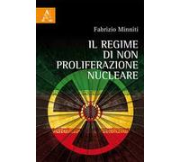 Il regime di non proliferazione nucleare