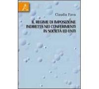 Il regime d'imposizione indiretta nei conferimenti in società ed enti