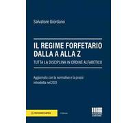 Il regime forfetario dalla A alla Z. Tutta la disciplina in ordine alfabetico