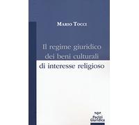 Il regime giuridico dei beni culturali di interesse religioso