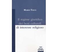 Il regime giuridico dei beni culturali di interesse religioso