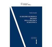 Il regime giuridico dei dati della ricerca scientifica
