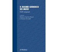 Il regime giuridico dei musei. Profili comparati