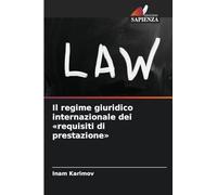 Il regime giuridico internazionale dei 'requisiti di prestazione'