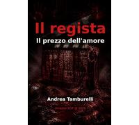 Il regista: Il prezzo dell'amore