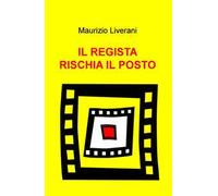 Il regista rischia il posto