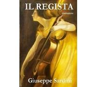 IL REGISTA: romanzo