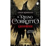 Il regno corrotto. GrishaVerse