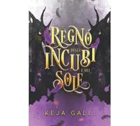 Il Regno degli Incubi e del Sole