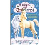 Il regno degli unicorni: Prime avventure-Festa magica-Il piccolo drago
