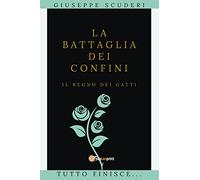 Il regno dei gatti: La battaglia dei confini - Vol.3. Standard Edition
