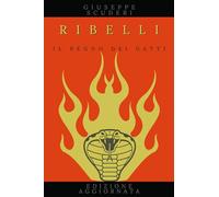 Il regno dei gatti - Ribelli (vol.2)