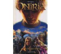 Il regno dei sogni. Oniria. Vol. 1